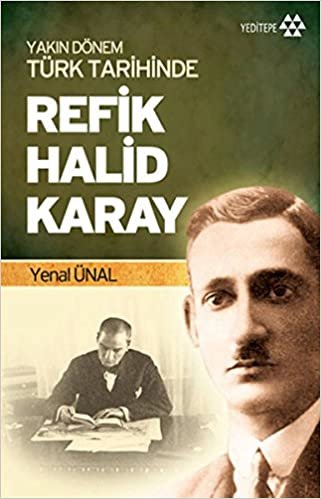Yakın Dönem Türk Tarihinde Refik Halid Karay indir