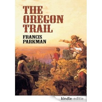 The Oregon Trail (Economy Editions) [Kindle-editie]