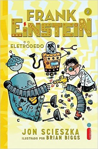 Frank Einstein e o Eletrodedo