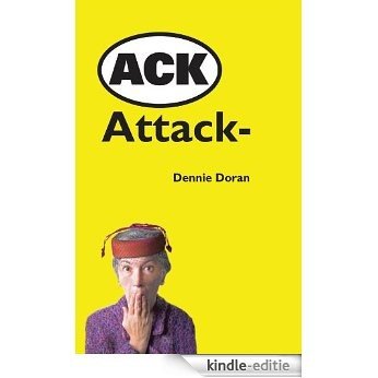 ACK Attack (English Edition) [Kindle-editie]