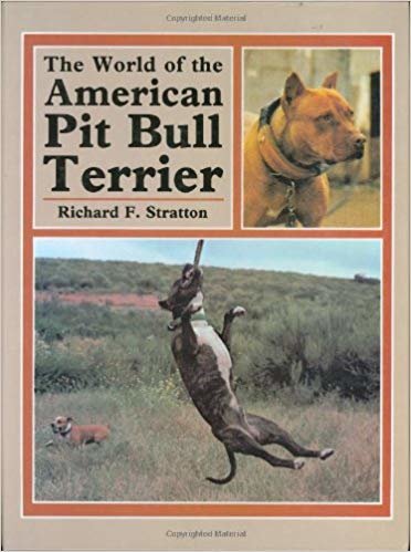 World of the American Pit Bull Terrier