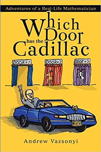 indir Which Door Has the Cadillac: Adventures of a Real-Life Mathematician