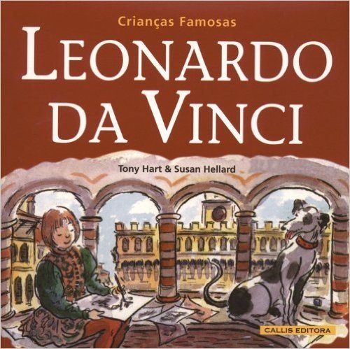 Leonardo da Vinci. Crianças Famosas