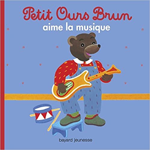 Petit Ours Brun: Petit Ours Brun aime la musique