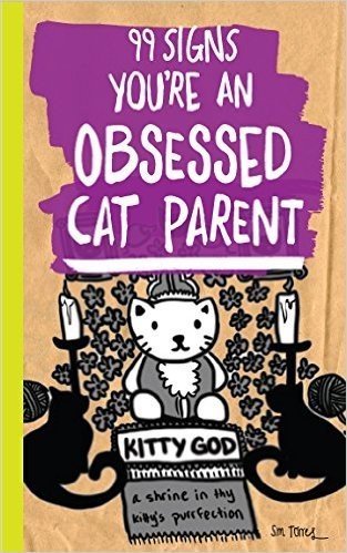Guide to Being an Obsessed Cat-Parent