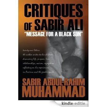 Critiques of Sabir Ali: "Message for a Black Son" (English Edition) [Kindle-editie] beoordelingen