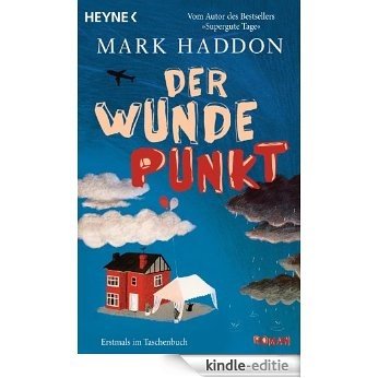 Der wunde Punkt: Roman (German Edition) [Kindle-editie]
