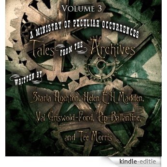 Tales from the Archives: Collection 3 (English Edition) [Kindle-editie]