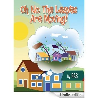 Oh No, The Leaves Are Moving! (English Edition) [Kindle-editie] beoordelingen