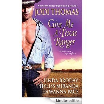 Give Me A Texas Ranger [Kindle-editie]