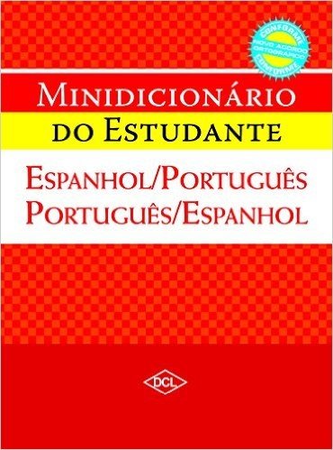 Minidicionário do Estudante. Espanhol/ Português-Português/ Espanhol