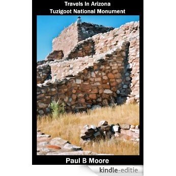 Travels In Arizona - Tuzigoot National Monument (English Edition) [Kindle-editie]