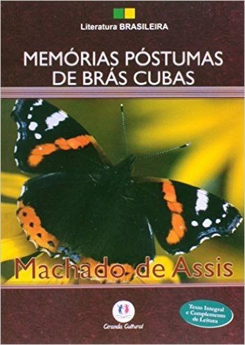 Memórias Póstumas de Brás Cubas - Coleção Literatura Brasileira