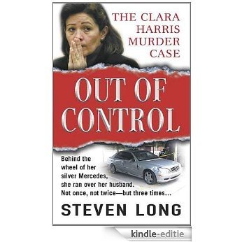 Out of Control (St. Martin's True Crime Library) [Kindle-editie]
