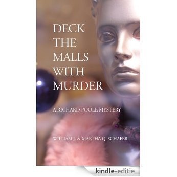 Deck The Malls With Murder (A Richard Poole Mystery Book 2) (English Edition) [Kindle-editie]