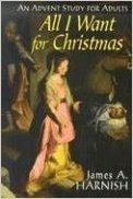 All I Want for Christmas: An Advent Study for Adults baixar