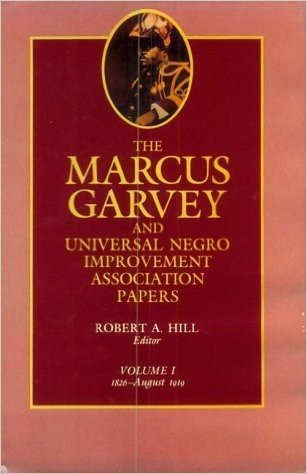 The Marcus Garvey and Universal Negro Improvement Association Papers, Vol. I: 1826-August 1919 baixar