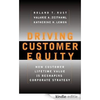 Driving Customer Equity: How Customer Lifetime Value Is Reshaping Corporate Strategy (English Edition) [Kindle-editie] beoordelingen