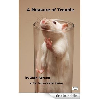 A Measure of Trouble (Alex Warren Murder Mysteries Book 2) (English Edition) [Kindle-editie]