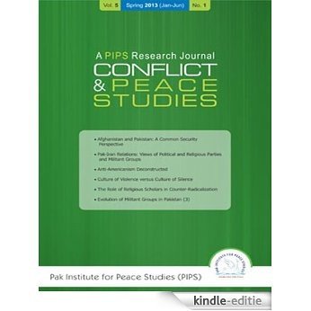 Conflict and Peace Studies A PIPS Research Journal (Jan-Jun 2013) (English Edition) [Kindle-editie]