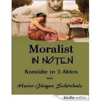 Moralist in Nöten (German Edition) [Kindle-editie]