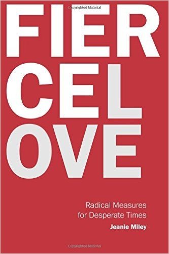 Fierce Love: Radical Measures for Desperate Times baixar