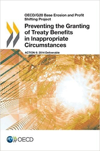 OECD/G20 Base Erosion and Profit Shifting Project Preventing the Granting of Treaty Benefits in Inappropriate Circumstances