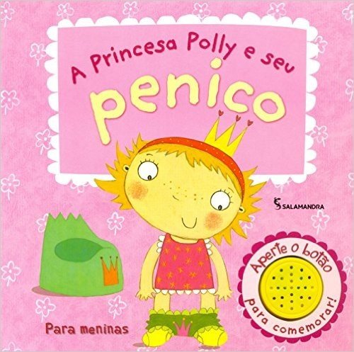 A Princesa Polly e Seu Penico