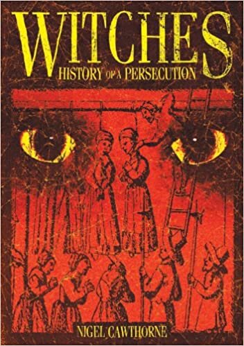 WITCHES: History of a Persecution