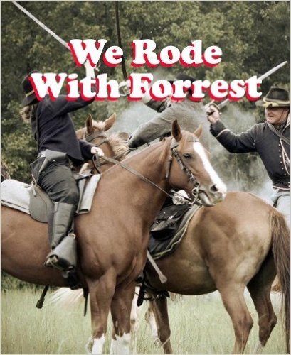 We Rode With Forrest (English Edition)
