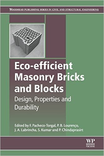 Eco-Efficient Masonry Bricks and Blocks: Design, Properties and Durability