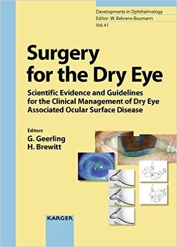 Surgery for the Dry Eye: Scientific Evidence and Guidelines for the Clinical Management of Dry Eye Associated with Ocular Surface Disease