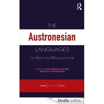 The Austronesian Languages of Asia and Madagascar (Routledge Language Family Series) [Kindle-editie]
