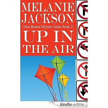 Up in the Air (Chloe Boston Cozy Mysteries Book 21) (English Edition) [Kindle-editie] beoordelingen