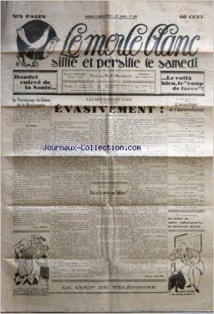 MERLE BLANC (LE) [No 419] du 02/07/1927 - LE VERNISSAGE DU SALON DELA BOULANGERIE - L'AVANTAGE ET L'INCONVENIENT - PETIT JEU - EST-CE LA VERITE SUR L'AFFAIRE - LE ONDAUDET - LA LETTRE DE NOTRE COLLABORATRICE LA DUCHESSE D'UZES - DESSIN DE NAVARE