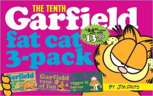 Garfield Fat Cat 3-Pack #10: Contains: Garfield Life in the Fat Lane (#28); Garfield Tons of Fun (#29); Garfi Eld Bigger and Better (#30))