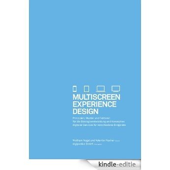 Multiscreen Experience Design (German Edition) [Kindle-editie]