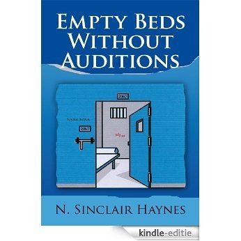 Empty Beds Without Auditions (English Edition) [Kindle-editie]