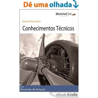 Resumão da Aviação 03 - Conhecimentos Técnicos PP [eBook Kindle]