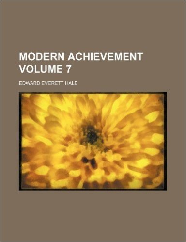 Modern Achievement Volume 7