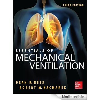 Essentials of Mechanical Ventilation, Third Edition [Kindle-editie]