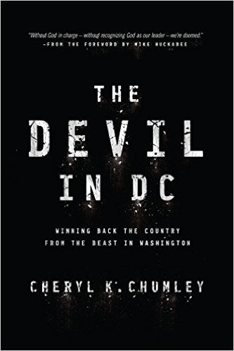 The Devil in DC: Winning Back the Country from the Beast in Washington
