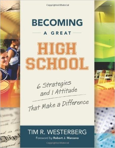 Becoming a Great High School: 6 Strategies and 1 Attitude That Make a Difference baixar