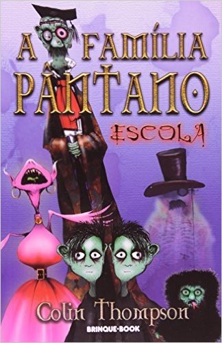 Família Pântano - Escola - Volume 2