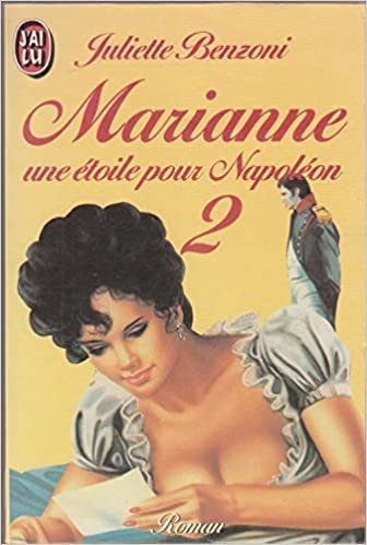 Marianne, une etoile pour napoleon t2 **** (ROMANCE (A))