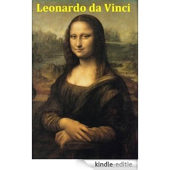 30 Color Paintings of Leonardo da Vinci - Italian Renaissance Painter, Sculptor & Architect (April 15, 1452 - May 2, 1519) (English Edition) [Kindle-editie]