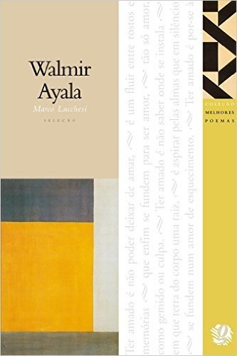 Walmir Ayala - Coleção Melhores Poemas