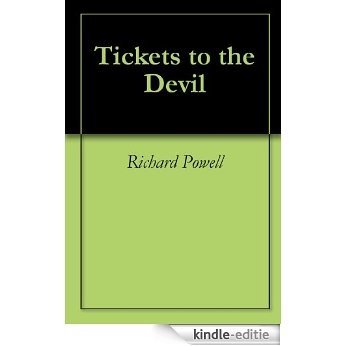 Tickets to the Devil (English Edition) [Kindle-editie]