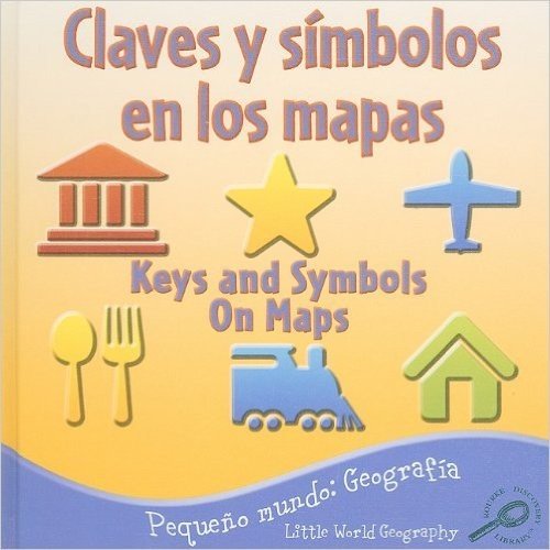 Claves y Simbolos en los Mapas/Keys And Symbols On Maps = Keys and Symbols on Maps