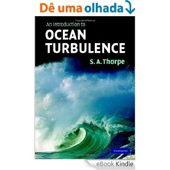 An Introduction to Ocean Turbulence [eBook Kindle]
